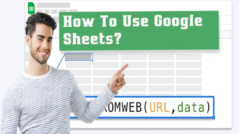 How To Use Google Sheets - A Beginner's Guide