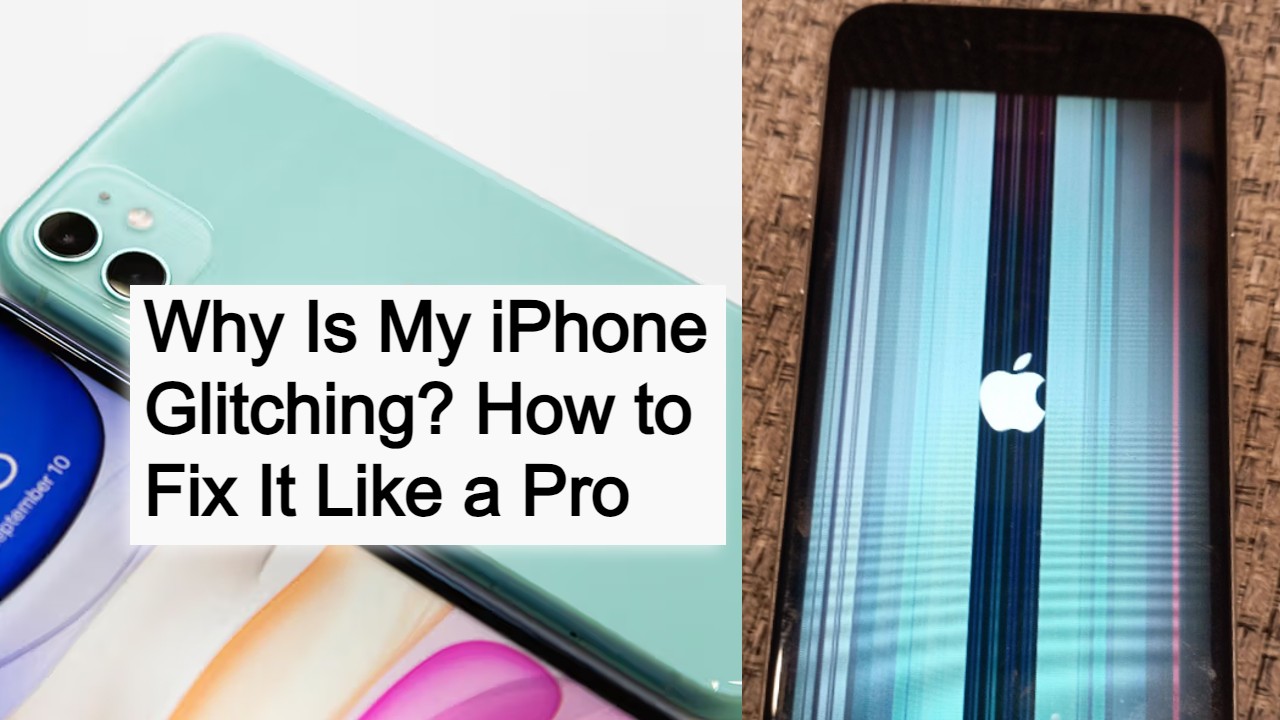 Why Is My iPhone Glitching? How to Fix It Like a Pro