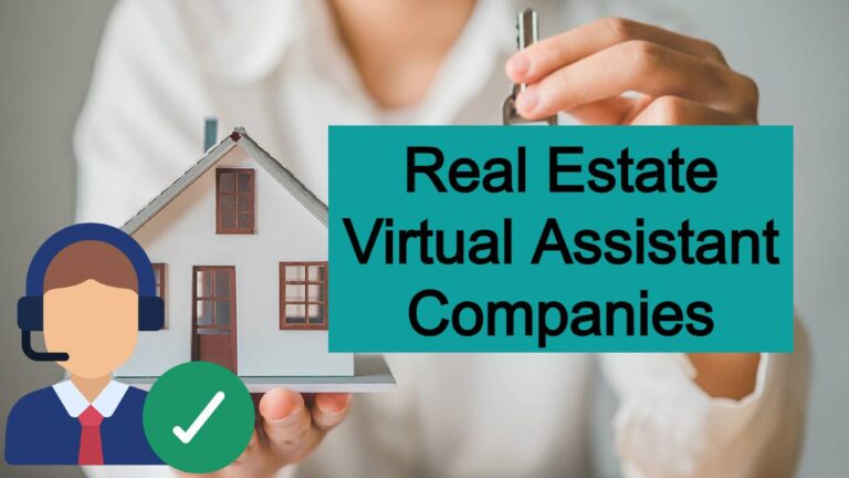 Top 25 Real Estate Virtual Assistant Companies in 2023